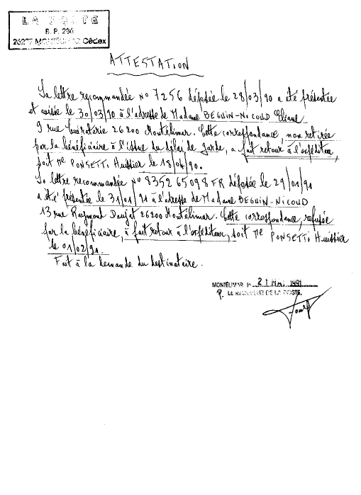 21 mai 1991, l'inspecteur du guichet de la POSTE me remet une attestation