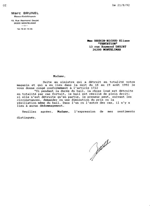 21 AOU. 1992 - Lettre de Brunel Marc Kinsithrapeute - Il me donne cong suite au sinistre qui a dtruit en totalit mon magasin dans la nuit du 18 au 19 aot 1992.