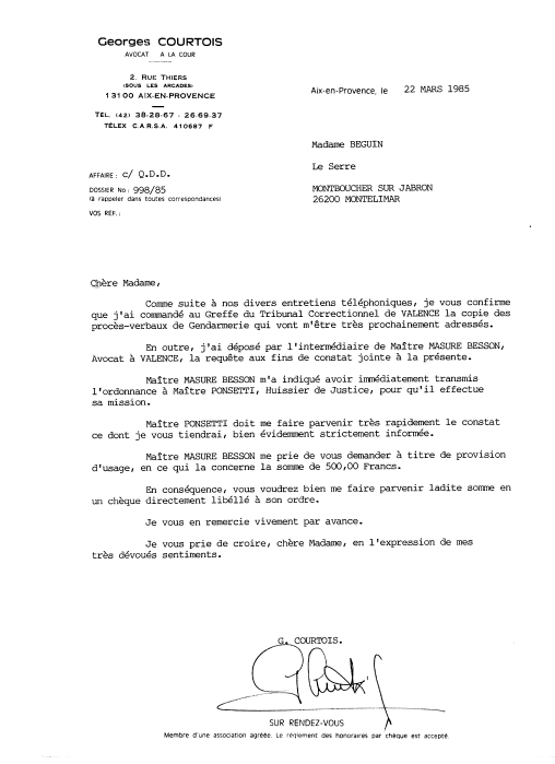 Matre PONSETTI doit me faire parvenir trs rapidement le constat ce dont je vous tiendrais bien videment 