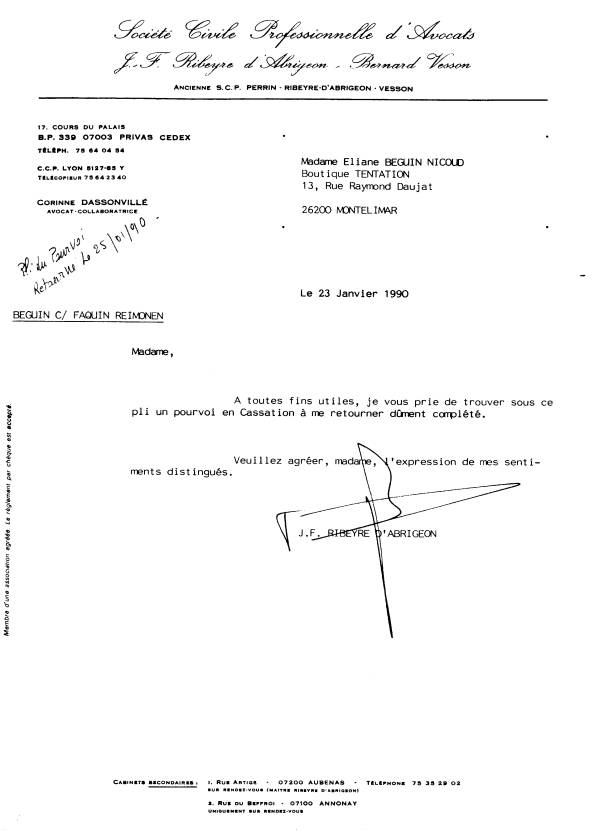 Mon avocat Ribeyre-D'Abrigeon me demande de signer un POURVOI contre l'arrt rendu par la Cour d'Appel de Grenoble.