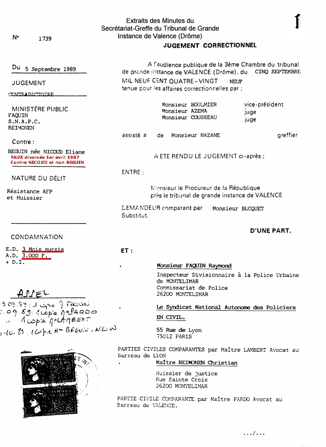 05 septembre 1989 - Je suis condamne  3 mois de prison avec sursis et aux amendes par le Prsident : Boulmier, le Ministre public : Becquet